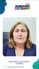 Adriano - Depoimento - Profa Maria Lucia (IFPR Curitiba) (1)