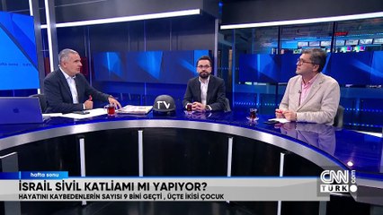 Ali Faik Demir ve Adem Metan, Gazze krizinin hem dış hem iç politikadaki dengelerini Hafta Sonu'nda değerlendirdi