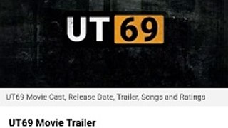Ut 69 movie trailer 2023