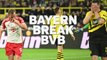 Bayern Munich break Borussia Dortmund