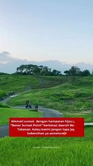 Nikmati sunset  dengan hamparan hijau yuk di “Bener Sunset Point” berlokasi daerah Beraban, Tabanan.Kalau kesini jangan lupa jaga kebersihan ya semeton!