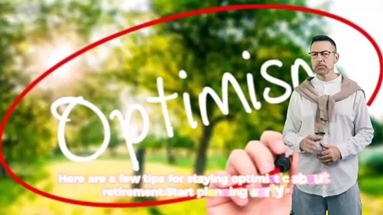 Optimistic About Retirement