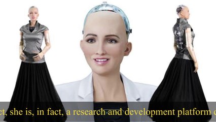 Sophia Robot an amazing invention, Facts about humanoid AI robot