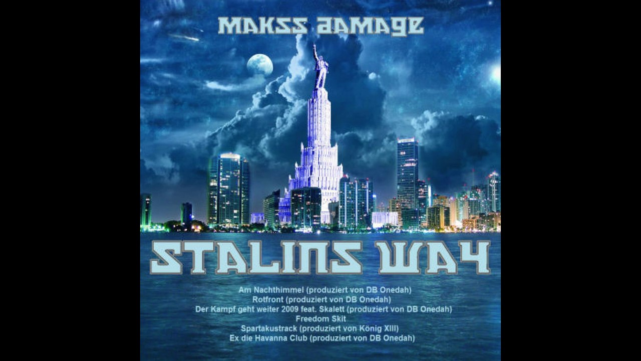 MaKss Damage – 01. Am Nachthimmel | Stalins Way  (2009)