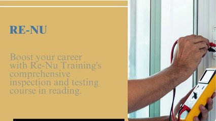 Inspection & testing course reading | Re-Nu Training