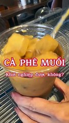 Cách pha cà phê muối khởi nghiệp kinh doanh. #shorts