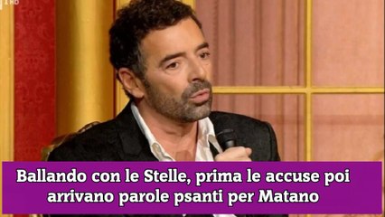 Ballando con le Stelle, prima le accuse poi arrivano parole psanti per Matano