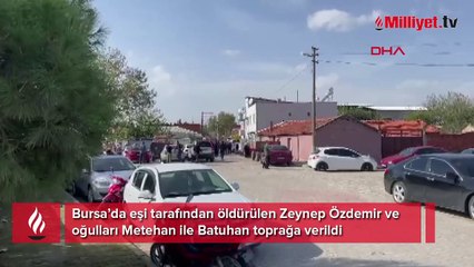 Cinnet kurbanı anne ve oğulları toprağa verildi