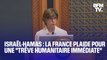 Guerre Israël-Hamas: La France plaide pour une 