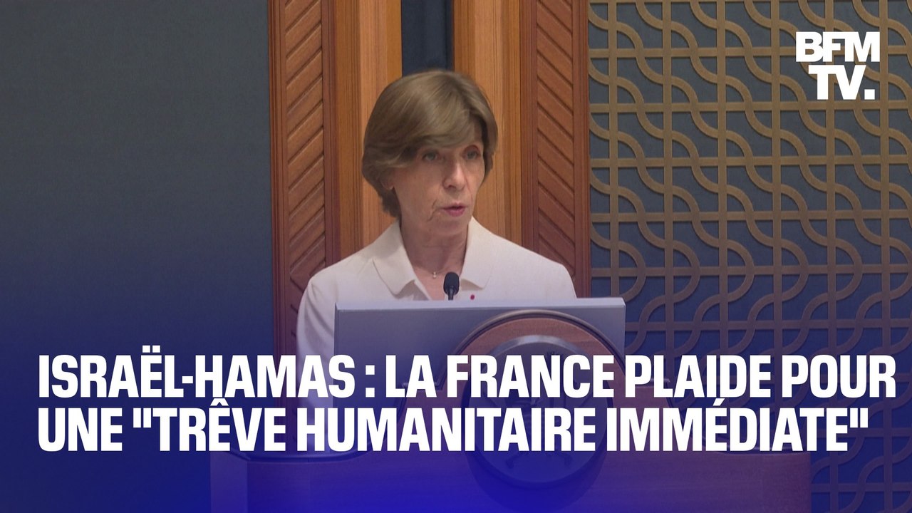 Guerre Israël-Hamas: La France plaide pour une "trêve humanitaire immédiate, durable et soutenue"