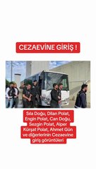 Dilan Polat Engin Polat Cezaevine Giriş Görüntüleri