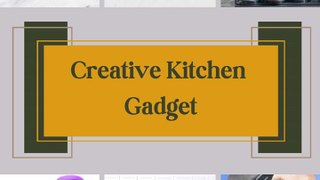 Creative Kitchen Gadget ...