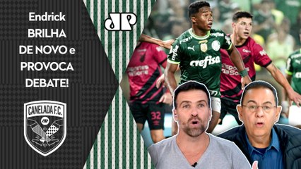 "NÃO TEM O QUE FALAR! Se o Endrick FIZER o Palmeiras CAMPEÃO BRASILEIRO..." VEJA DEBATE!
