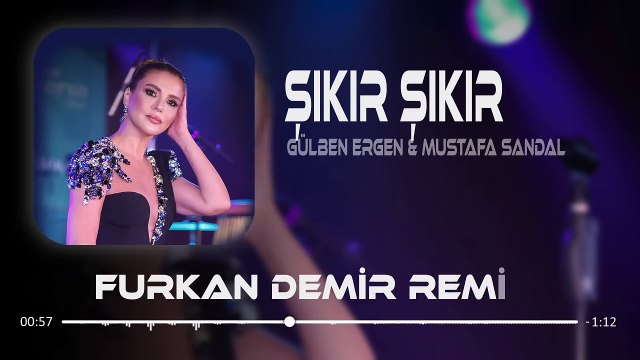Gülben Ergen - Şıkır Şıkır ( Furkan Demir Remix ) Ne aşklar gördü bu sahil.