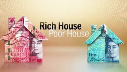 Rich House Poor House S10E03