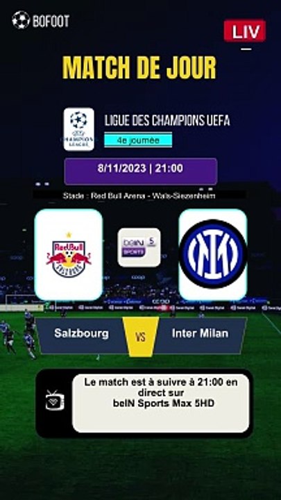 Salsbourg vs Inter Milan Streaming sur quelle chaîne, Quelle date et à quelle heure