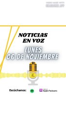 RESUMEN DE NOTICIAS LUNES 06 NOVIEMBRE 2023