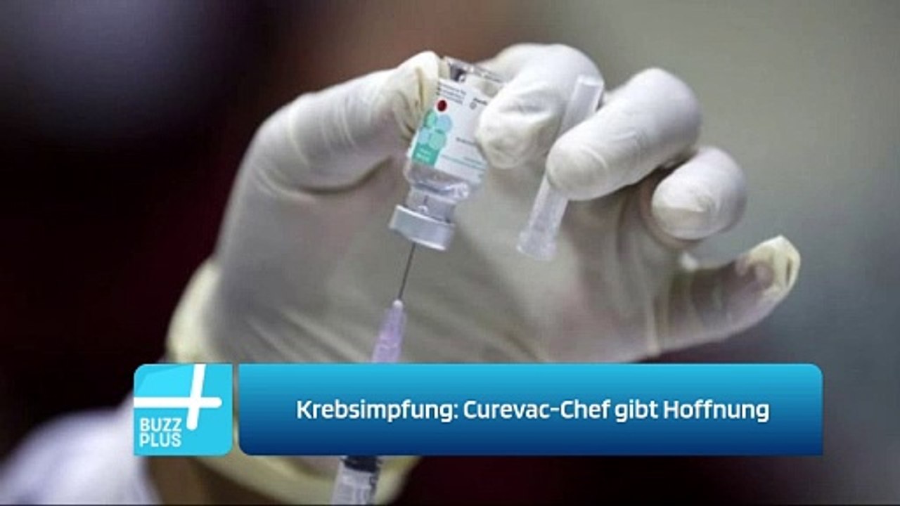 Krebsimpfung: Curevac-Chef gibt Hoffnung