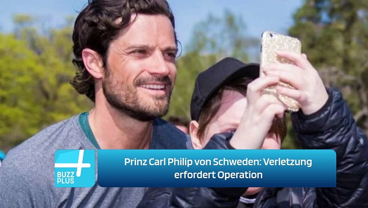 Prinz Carl Philip von Schweden: Verletzung erfordert Operation