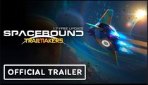 Trailmakers | Spacebound 1.7 Update Launch Trailer