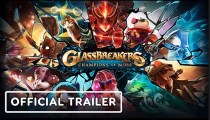 Glassbreakers: Champions of Moss | Official Steam Trailer