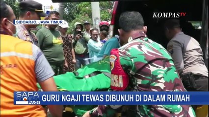 Guru Ngaji di Sidoarjo Tewas Dibunuh, Sang Anak Alami Trauma