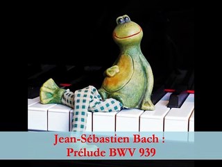 Jean-Sébastien Bach : Prélude en Do, BWV 939