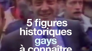 5 figures historiques gays à connaître absolument ! ️‍