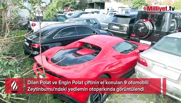 Dilan ve Engin Polat çiftinin lüks araçları yediemin otoparkında görüntülendi