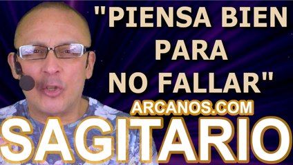 ♐️#SAGITARIO #TAROT♐️ Piensa bien para no fallar  ✨ARCANOS.COM✨