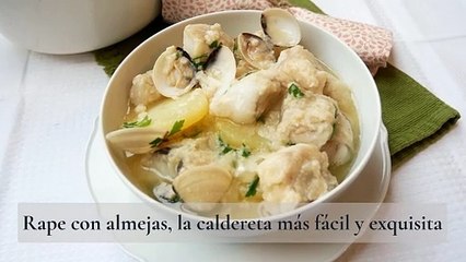 Rape con almejas, la caldereta más fácil y exquisita