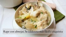 Rape con almejas, la caldereta más fácil y exquisita