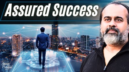 Ensuring Your Path to Success || Acharya Prashant