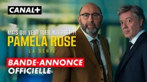 Pamela Rose, la série | Bande-annonce officielle | CANAL+