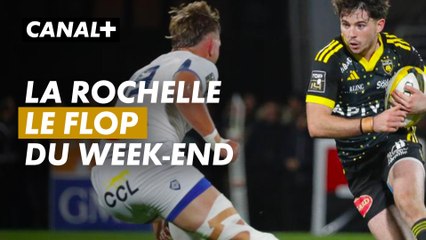 La Rochelle le FLOP du week-end