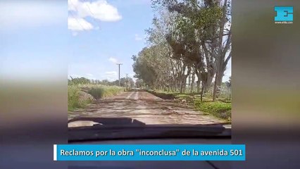 Reclamos por la obra "inconclusa" de la avenida 501