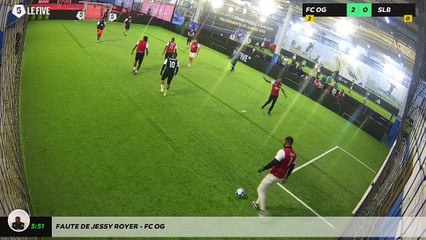 Faute de Jessy Royer - FC OG