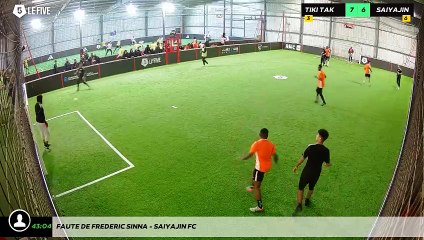 Faute de frederic sinna - Saiyajin FC