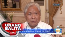 DOTr Sec. Bautista: Deadline sa pagbuo ng korapsyon o kooperatiba ng mga operator at driver, tuloy sa Dec. 31 | UB