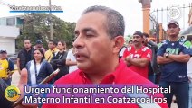Para liberar carga en el Gómez Farías, urgen funcionamiento del Hospital Materno Infantil en Coatzacoalcos