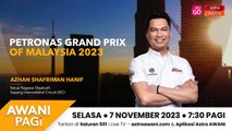 AWANI Pagi: PETRONAS Grand Prix of Malaysia 2023
