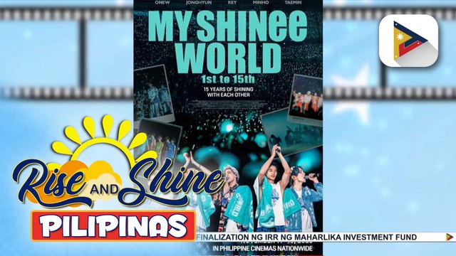 TALK BIZ | ‘My SHINee World’ documentary movie ng K-pop supergroup na SHINee, ipalalabas na sa Pilipinas!