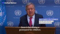 UN chief says Gaza becoming 'graveyard for children'