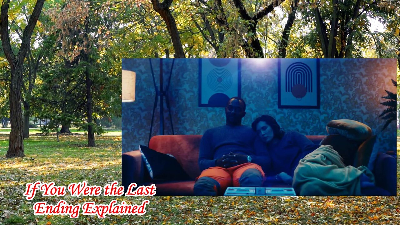 If You Were the Last Ending Explained | If You Were the Last Anthony Mackie | peacock movies