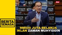 RM700 juta untuk promosi kerajaan sejak 2020 - PM