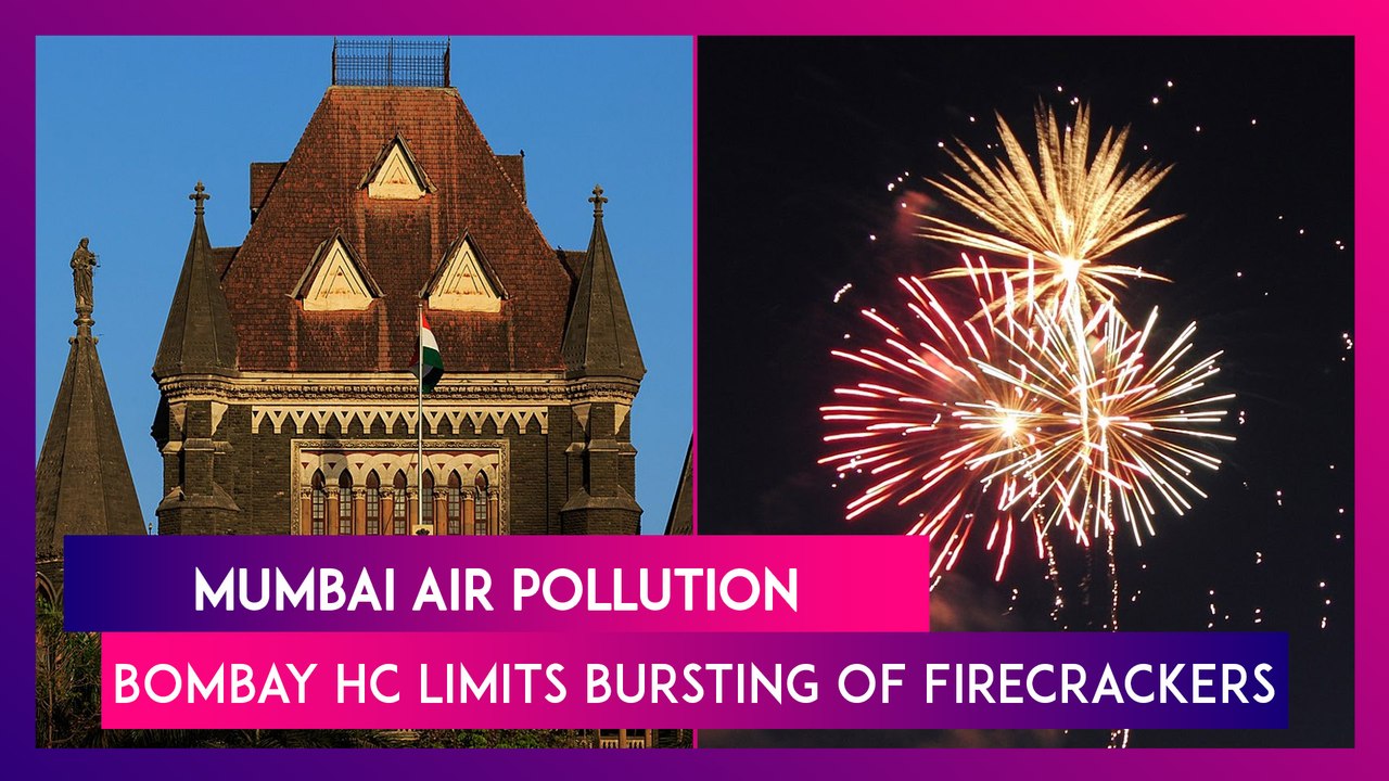 Mumbai Air Pollution: Bombay HC Permits Bursting Of Firecrackers For Three Hours From 7 PM To 10 PM On Diwali Amid Rising Concerns Over Poor AQI