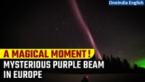 Europe: A Peculiar Purple Beam, Steve Lights-Up Northern Europe | Astronomers Explain |OneIndia News