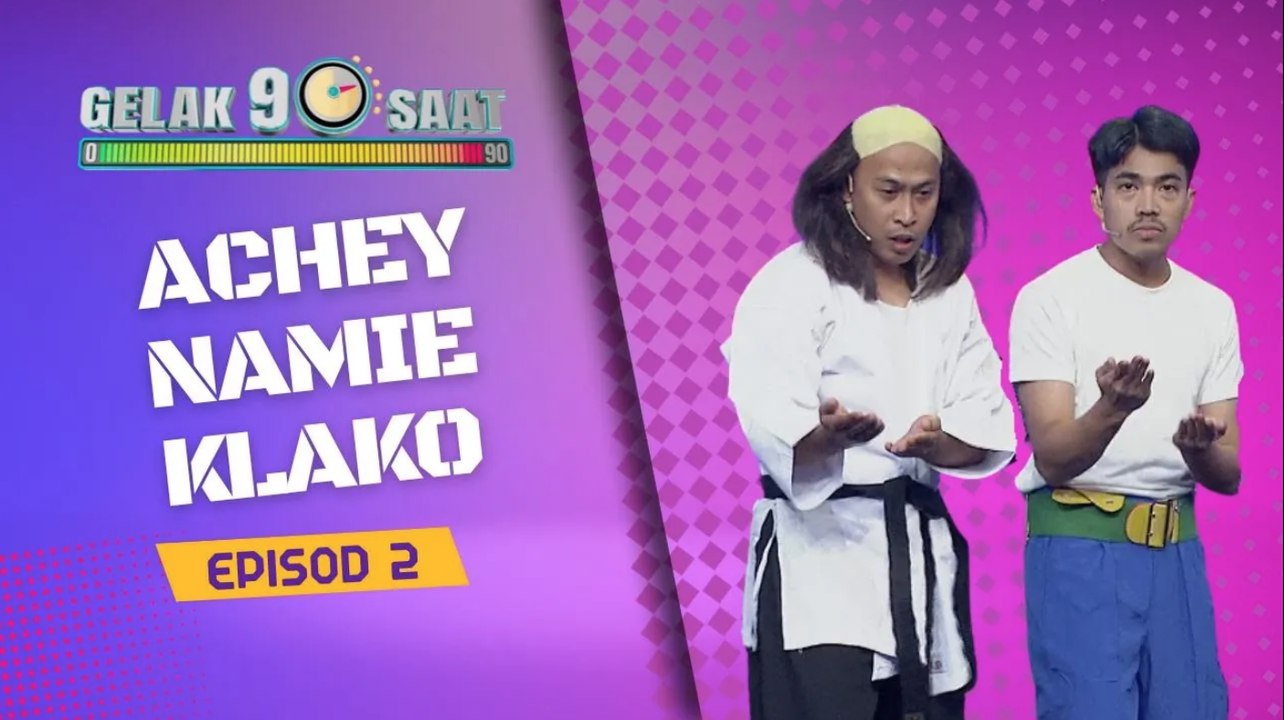 Gelak 90 Saat Episod 2- Achey & Namie Juara episod 2, yang lain sama mantap