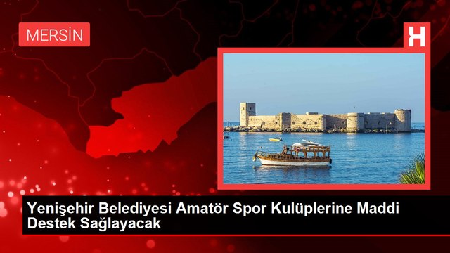 Yenişehir Belediyesi Amatör Spor Kulüplerine Maddi Destek Sağlayacak