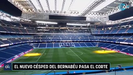 El nuevo césped del Bernabéu pasa el corte